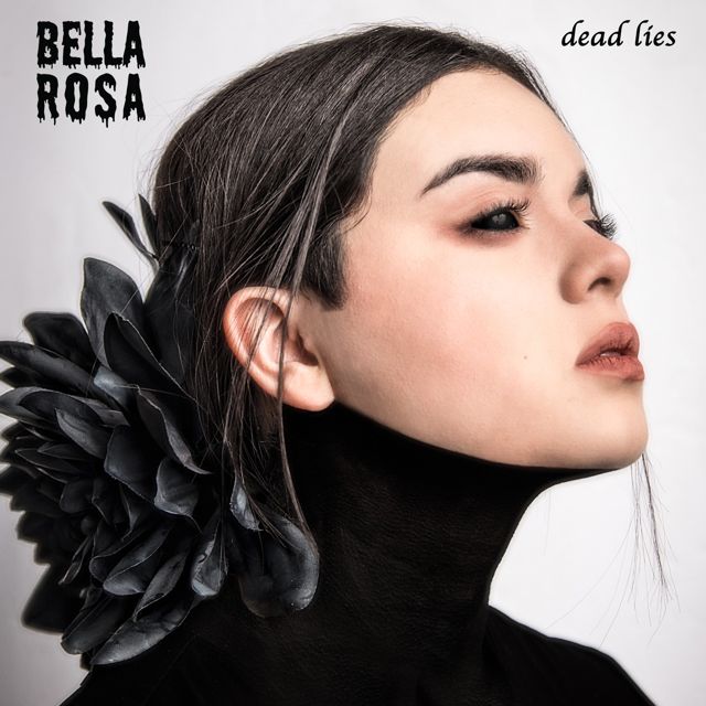 Bella Rosa - 'Dead Lies' [Ringtone]