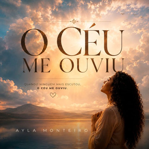 Ayla Monteiro - 'O CÉU ME OUVIU' [Ringtone]