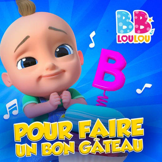 BB LouLou - 'Pour faire un bon gâteau' [Ringtone]