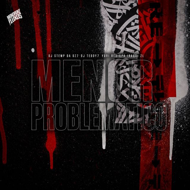 DJ STEMP DA DZ7 - 'Menor Problematico (feat. DJ Teddy7 & Yuri Redicopa & Iraqui ZL)' [Ringtone]