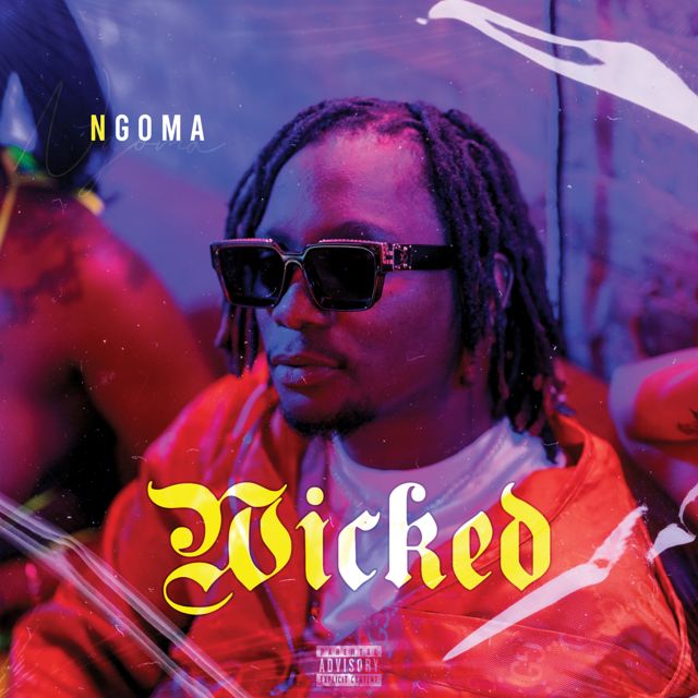 Ngoma - 'WICKED' [Ringtone]