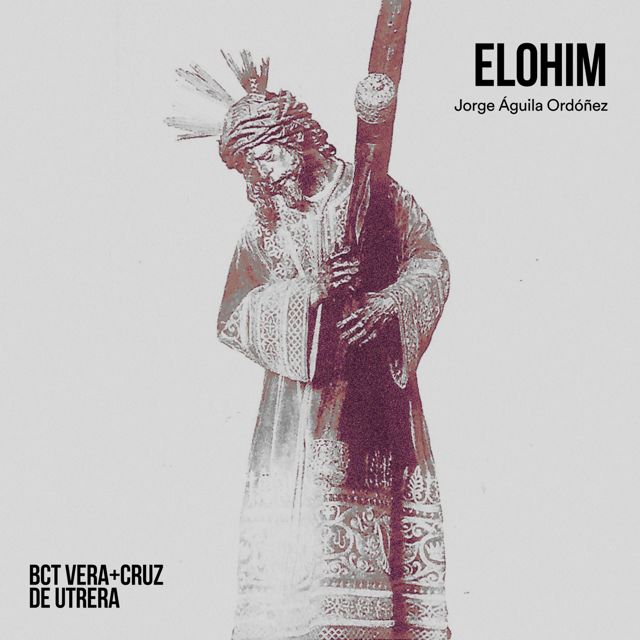 Vera+Cruz de Utrera - 'Elohim' [Ringtone]