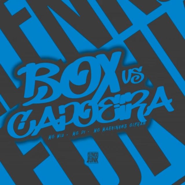 MC Wiu - 'Box Vs Capoeira (feat. MC P1 & MC Markinhos cifrão)' [Ringtone]