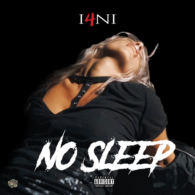 I4NI - 'No Sleep' [Ringtone]