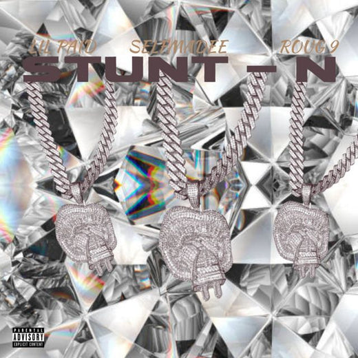 Lil Paid - 'Stunt-N (feat. SELFMADEE)' [Ringtone]