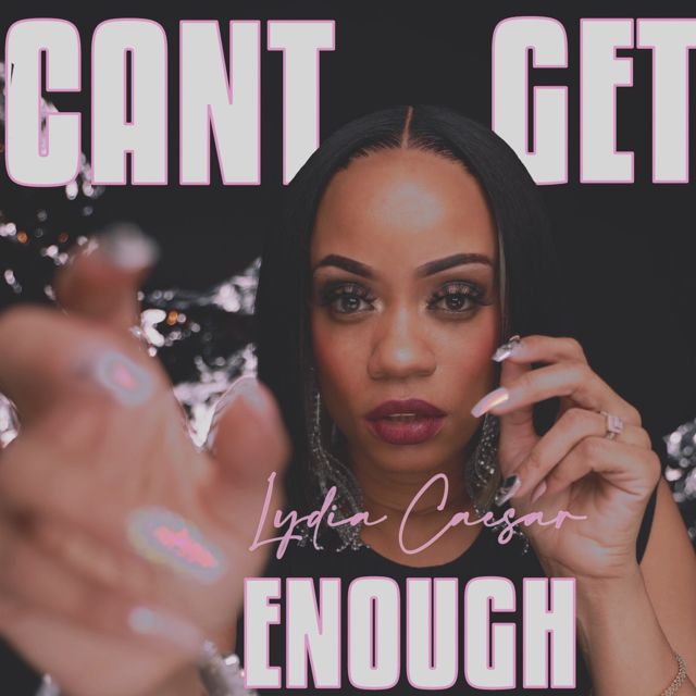 Lydia Caesar - 'Can’t Get Enough' [Ringtone]