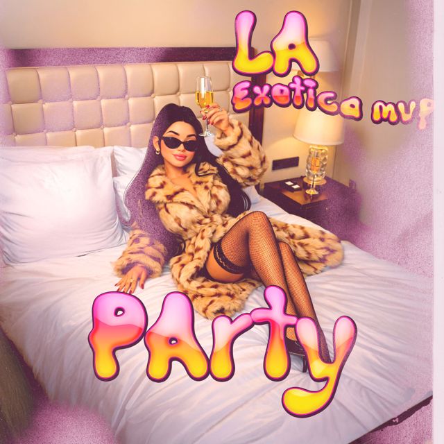 La Exotica MVP - 'Party' [Ringtone]