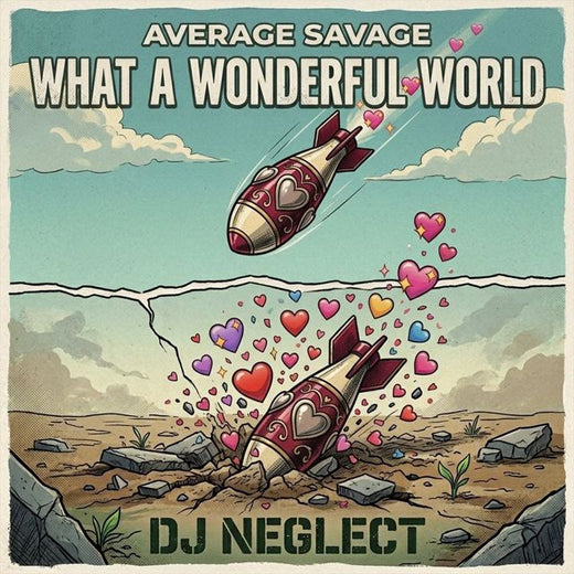 Average Savage Dj Neglect - 'What a wonderful world' [Ringtone]