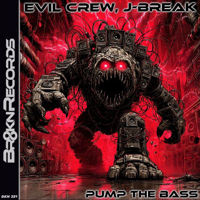 Evil Crew - 'Pump The Bass (feat. J-Break)' [Ringtone]