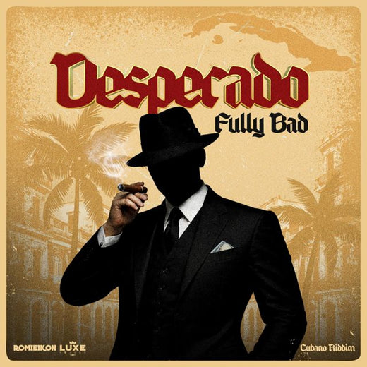 Fully Bad - 'Desperado (Radio) (feat. Romieikon)' [Ringtone]