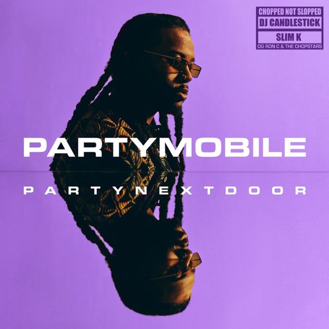 Partynextdoor - 'ANOTHER DAY (ChoppedNotSlopped) (feat. Dj Candlestick & Og Ron C)' [Ringtone]