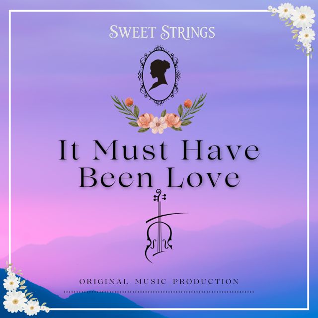 Sweet Strings - 'It Must Have Been Love' [Ringtone]