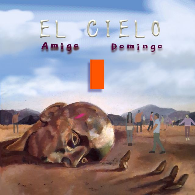 Amigo Domingo - 'El Cielo' [Ringtone]