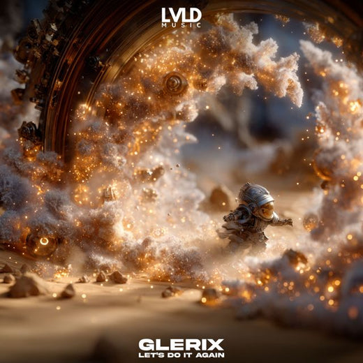 Glerix - 'Let's Do It Again' [Ringtone]