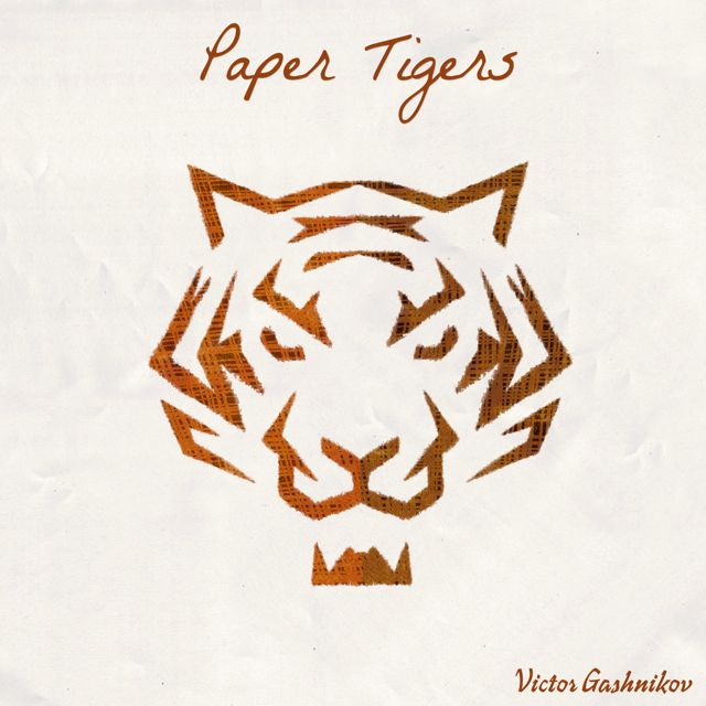 Victor Gashnikov - 'Paper Tigers' [Ringtone]