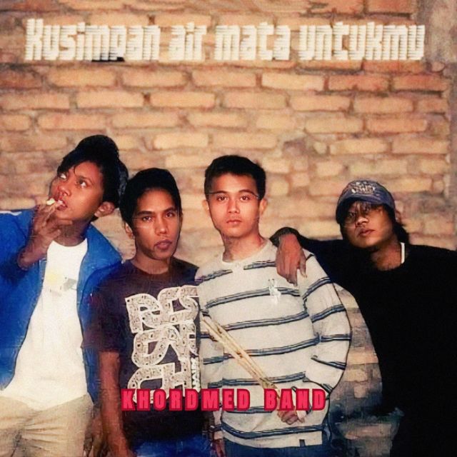 Khordmed Band - 'Kusimpan Air Mata Untukmu' [Ringtone]