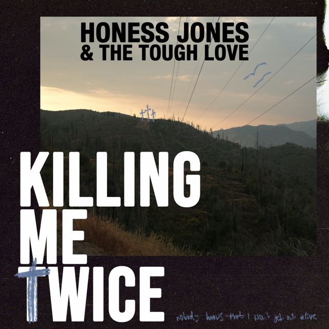 Honess Jones - 'Killing Me Twice (feat. The Tough Love)' [Ringtone]