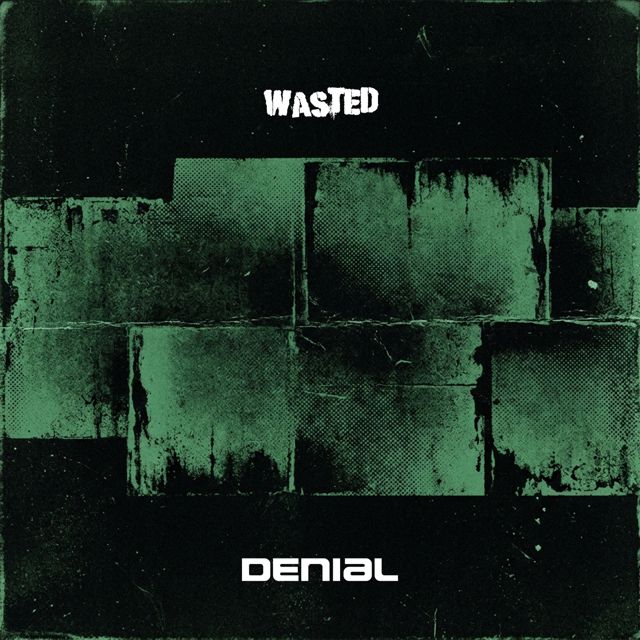 DENIAL - 'Wasted' [Ringtone]