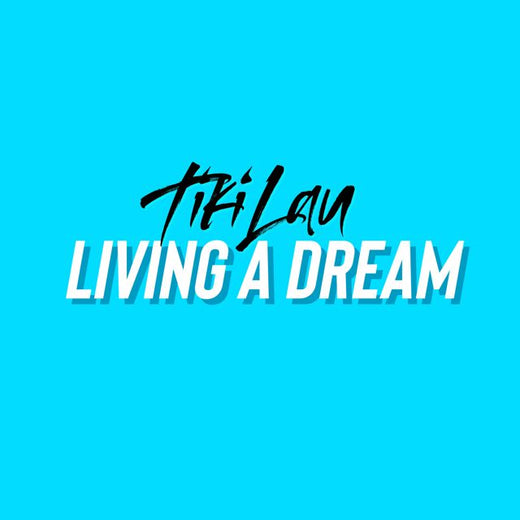 Tiki Lau - 'Living On A Dream' [Ringtone]
