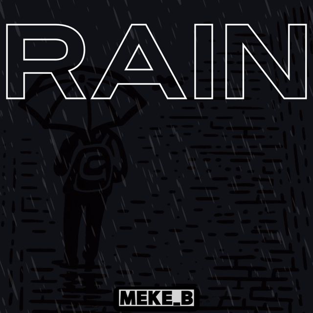Meke_B - 'Rain (Cover)' [Ringtone]
