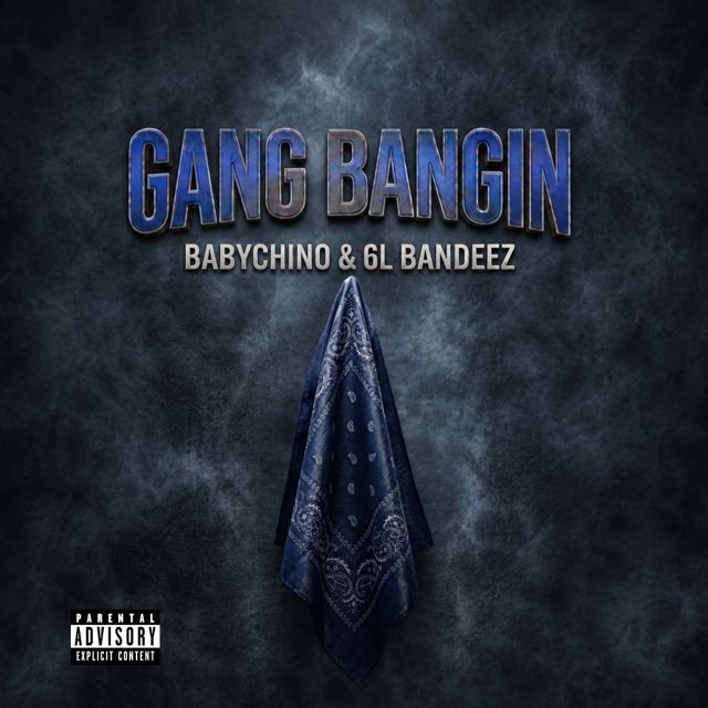 BabyChino - 'Gang Bangin' (feat. 6L BandeeZ)' [Ringtone]