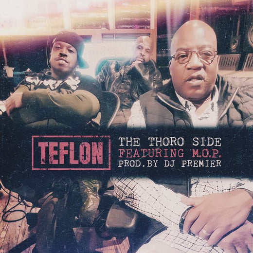 Teflon - 'The Thoro Side (feat. M.O.P., Dj Premier)' [Ringtone]
