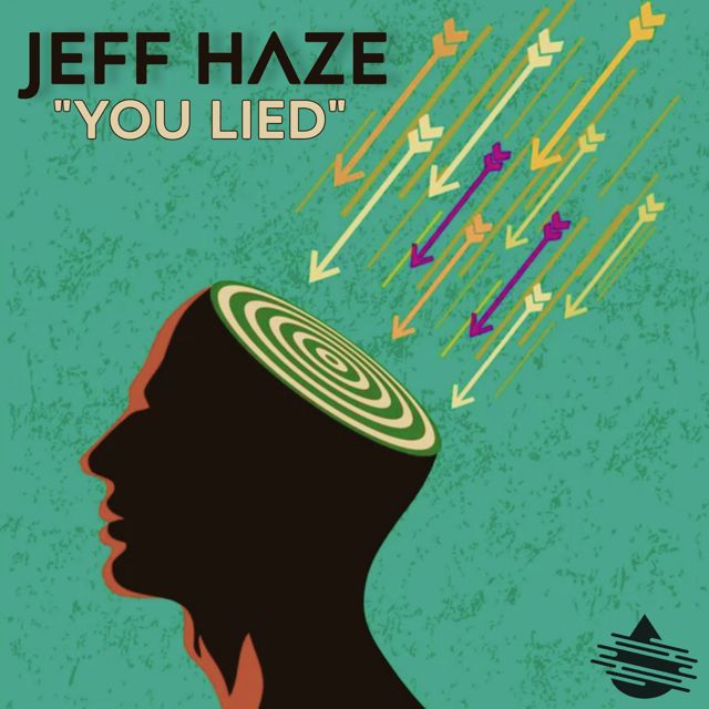 Jeff Haze - 'You Lied' [Ringtone]