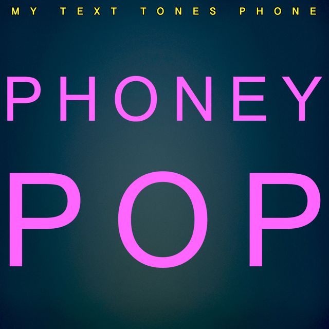 My Text Tones Phone - 'Phoney Pop' [Ringtone]