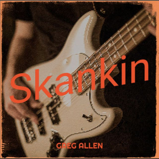 Greg Allen - 'Skankin' [Ringtone]