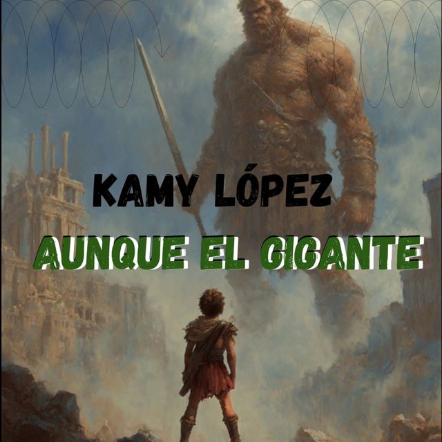 Kamy López - 'Aunque el gigante' [Ringtone]