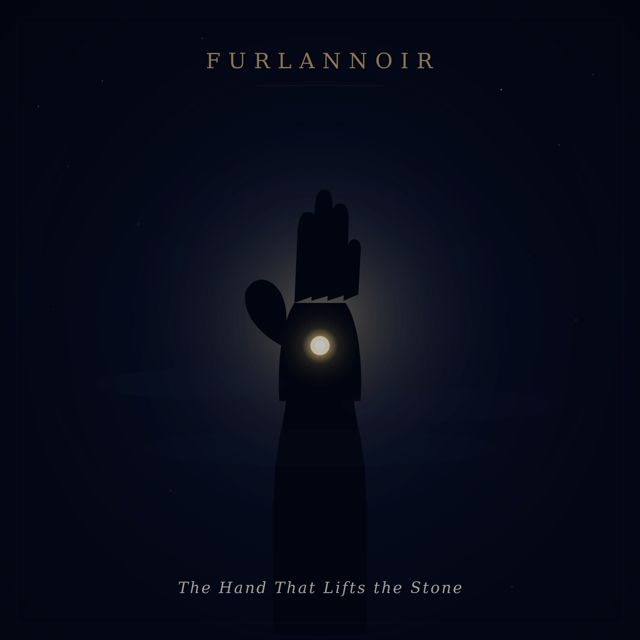 Furlan Noir - 'The Hand That Lifts the Stone' [Ringtone]