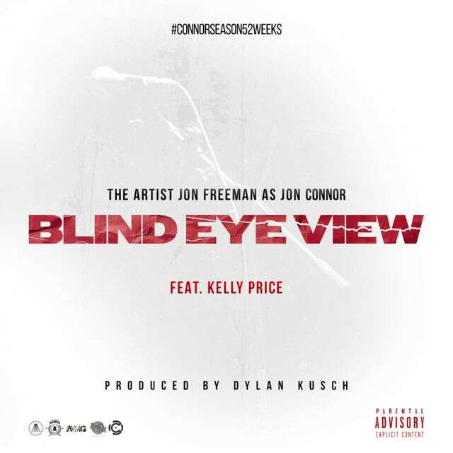 Jon Connor - 'Blind Eye View (feat. Kelly Price)' [Ringtone]