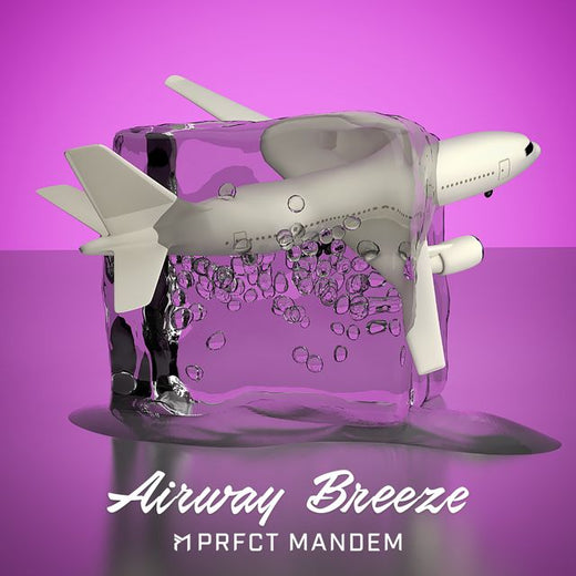 PRFCT Mandem - 'Airway Breeze' [Ringtone]
