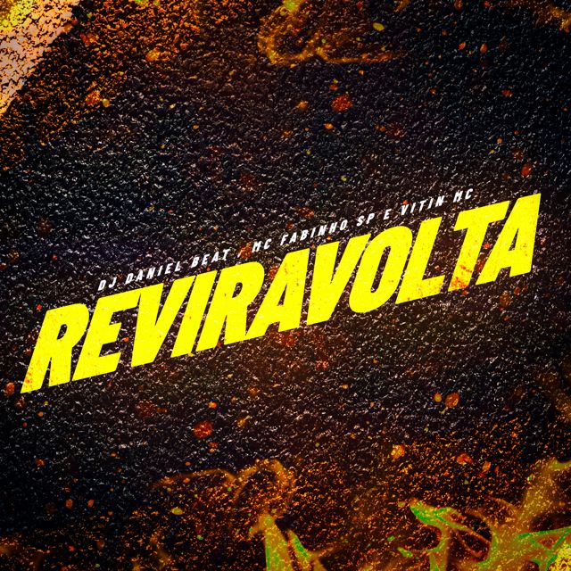 DJ DANIEL BEAT - 'Reviravolta (feat. MC Fabinho SP & VitinMc)' [Ringtone]