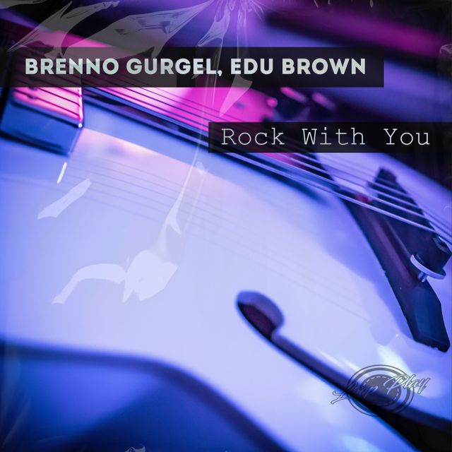Brenno Gurgel - 'Rock With You (feat. Edu Brown)' [Ringtone]