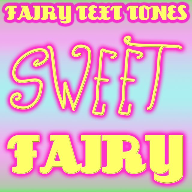 Fairy Text Tones - 'Sweet Fairy' [Ringtone]