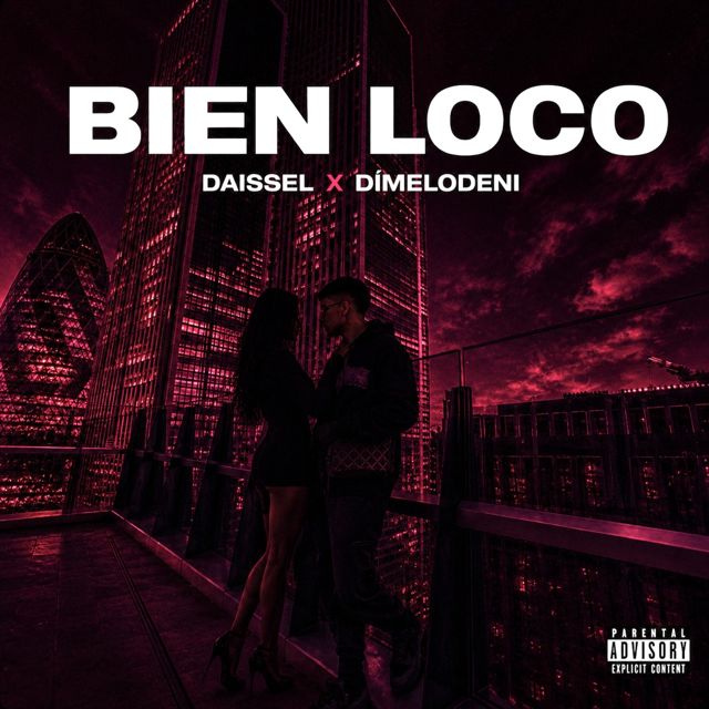 Daissel - 'BIEN LOCO' [Ringtone]