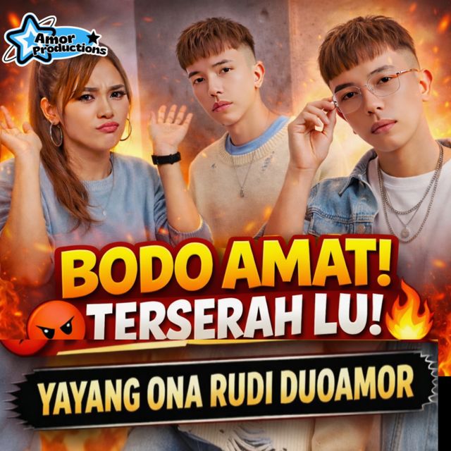 Yayang Ona Rudi Duoamor - 'Bodo Amat Terserah Lu!' [Ringtone]