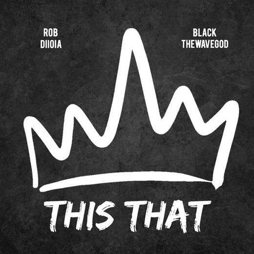 Rob Diioia - 'This That (feat. Black Thewavegod)' [Ringtone]
