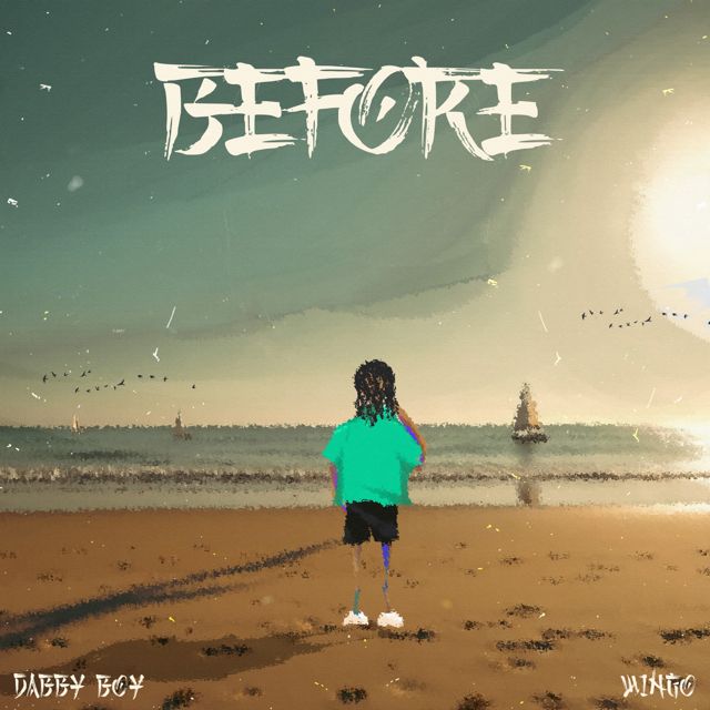 DabbyBoy - 'Before (feat. Wingo)' [Ringtone]