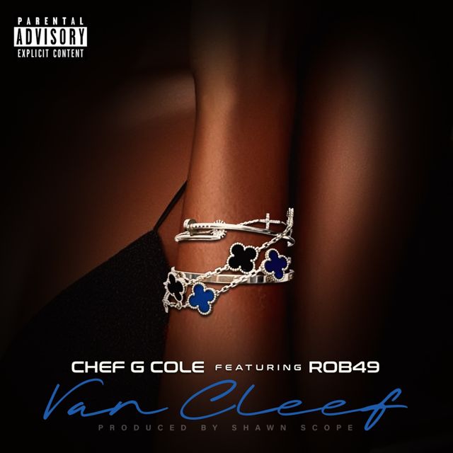 Chef G Cole - 'Van Cleef (feat. Rob49)' [Ringtone]