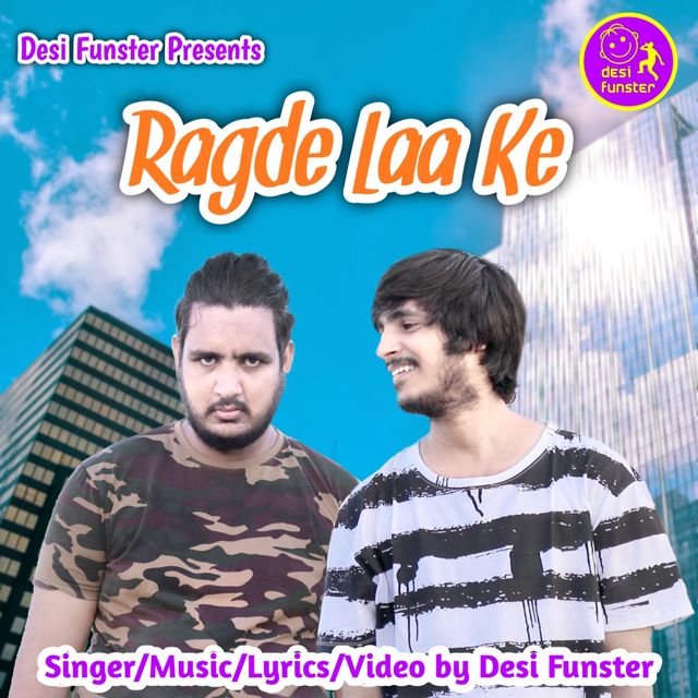Desi Funster - 'Ragde Laa Ke' [Ringtone]