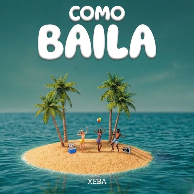XEBA - 'COMO BAILA' [Ringtone]
