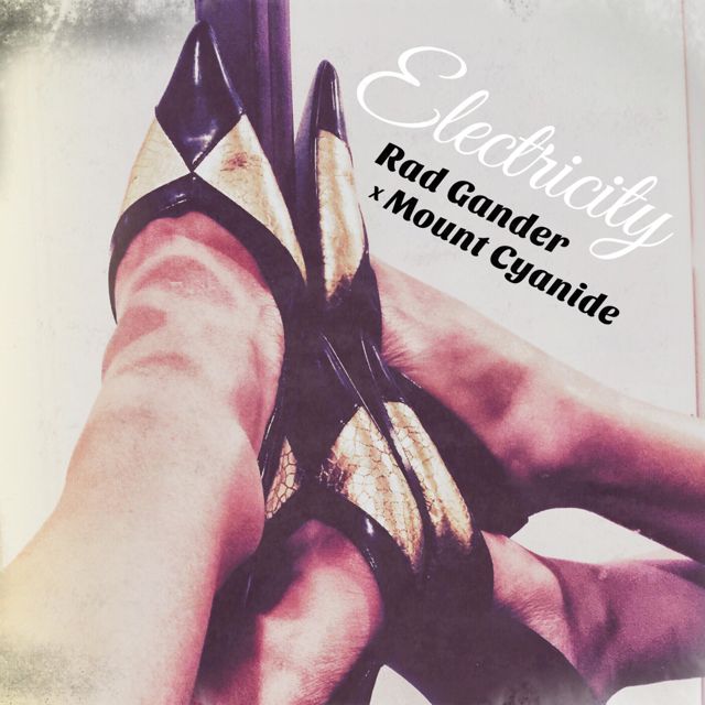 Rad Gander - 'Electricity (feat. Mount Cyanide)' [Ringtone]