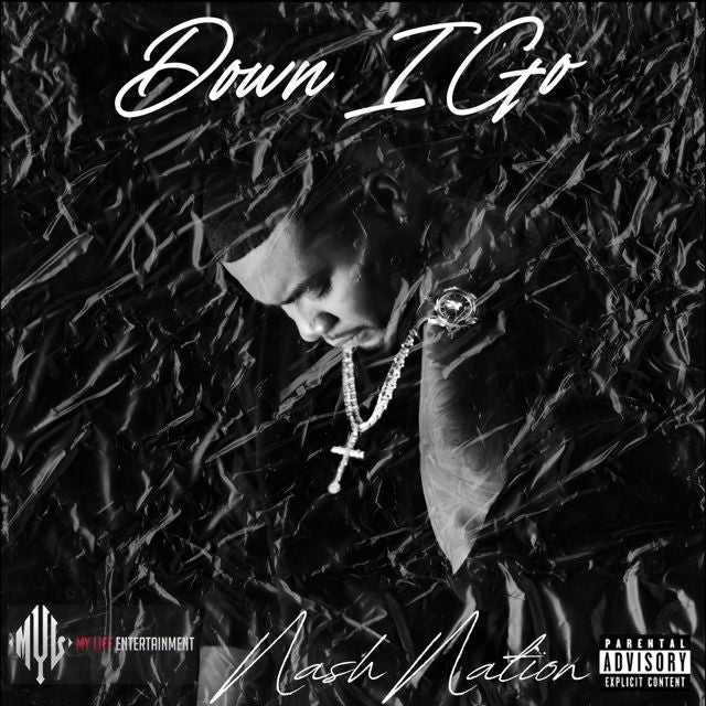 Nash Nation - 'Down I Go (Radio Edit) (Clean)' [Ringtone]