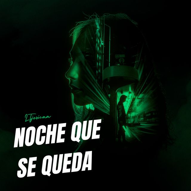LTJesicaa - 'Noche Que Se Queda' [Ringtone]