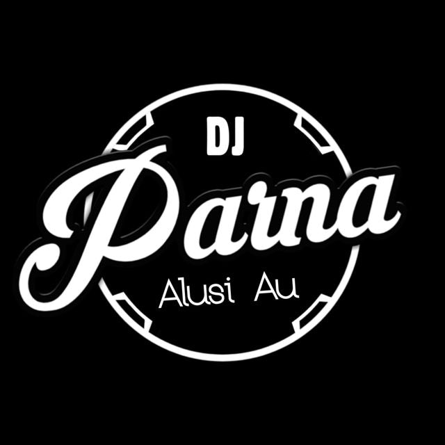 DJ Parna - 'Alusi Au' [Ringtone]