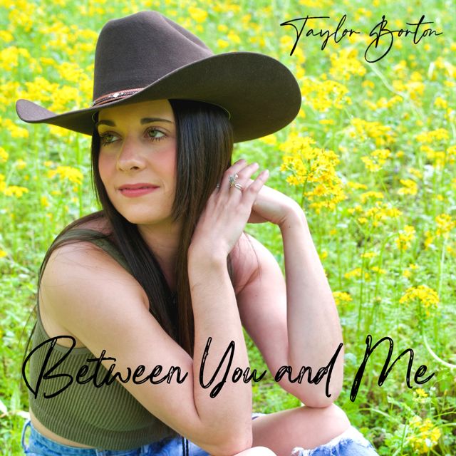 Taylor Borton - 'Between You and Me' [Ringtone]