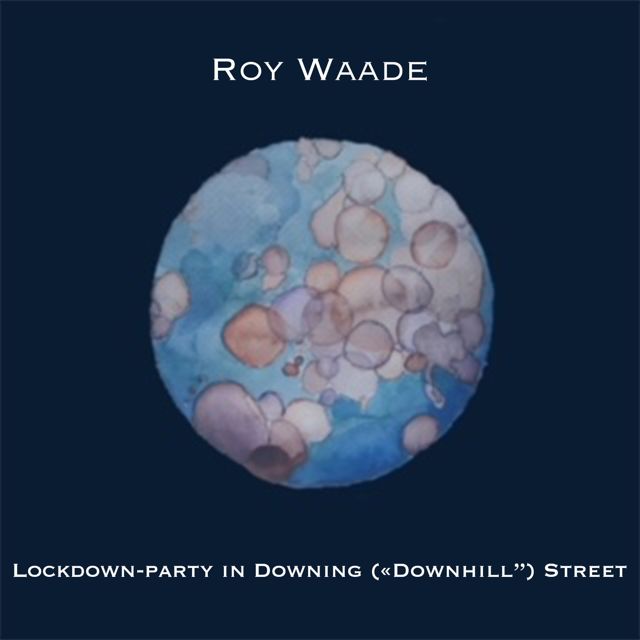 Roy Waade - 'Lockdown - Party in Downing Street' [Ringtone]