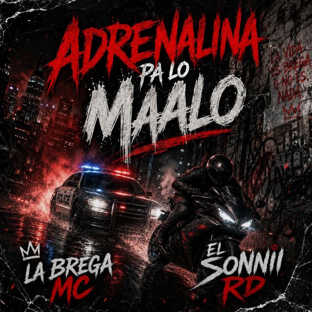 L’ CR MUSIC - 'Adrenalina Pa Lo Malo (feat. La Brega MC & El Sonnii RD)' [Ringtone]